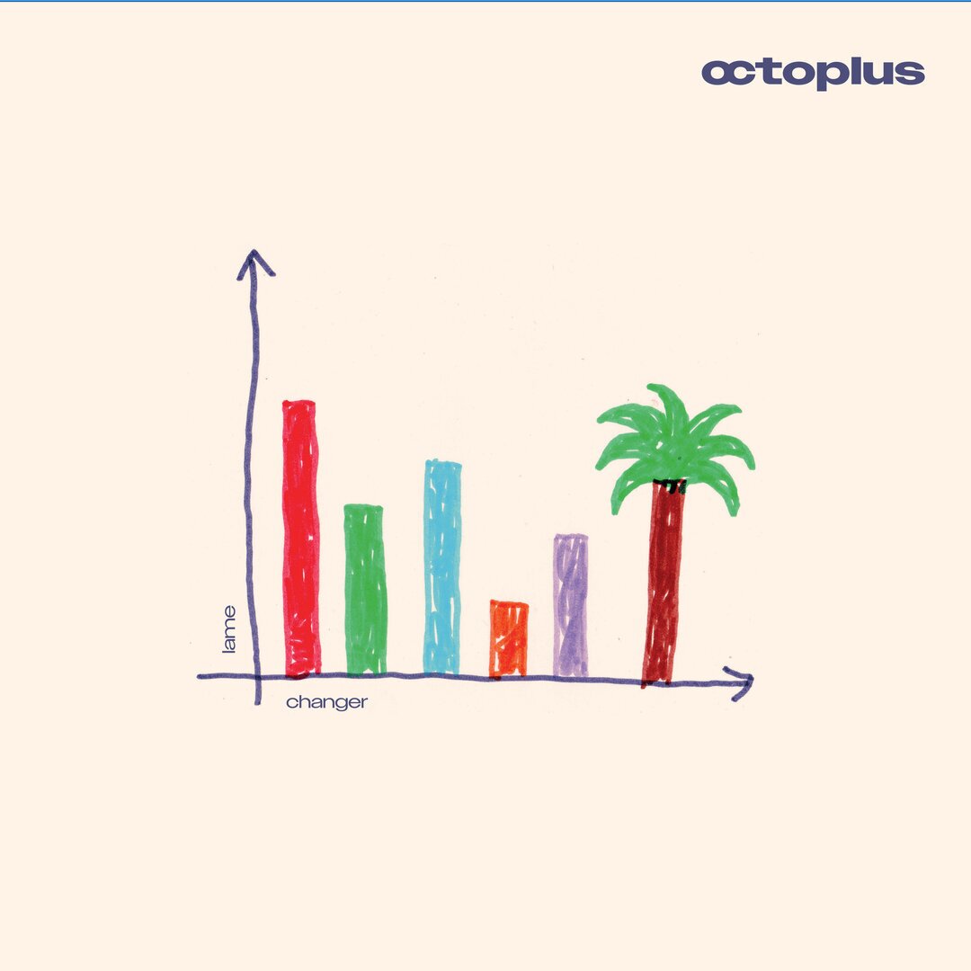 octoplus: Lame Changer