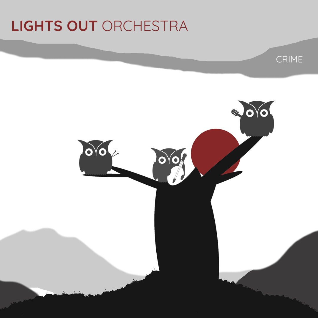 Lights Out Orchestra: Crime